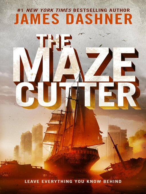Title details for The Maze Cutter by James Dashner - Available